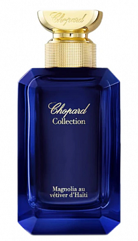 Chopard Magnolia au vetiver d'Haiti